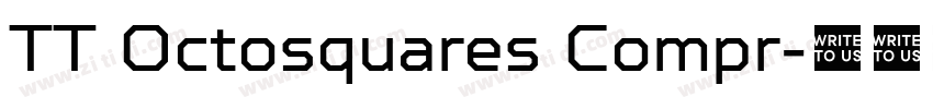 TT Octosquares Compr字体转换 TT Octosquares Compr字体转换